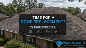 Madison roof replacement signs homeowners should know